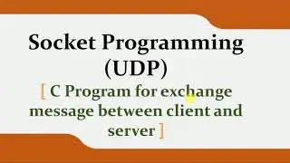 Socket programming using UDP in C with complete steps.