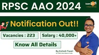 RPSC AAO 2024 Notification Out! 125 Posts for Graduates, 223 Total | Salary 40,000+ | By Kailash Sir