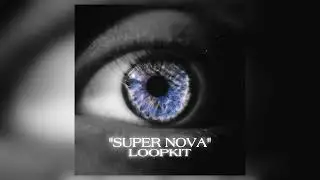 [FREE] Unique Sample Pack/Loopkit -  "SUPER NOVA" (CuBeatz, Frank Dukes, Macshooter49)