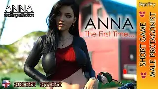 Anna Exciting Affection: Anna The First Time 🤩🤩🤩 Short Game PC/Android