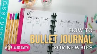 How to Bullet Journal (for Newbies!)