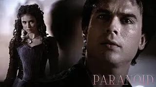 Damon ✗ Katherine | PARANOID