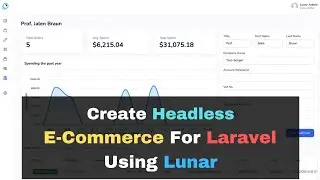 Create Headless E-Commerce project for Laravel Using Lunar