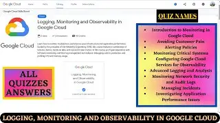 Logging, Monitoring and Observability in Google Cloud || All Quizzes || answers