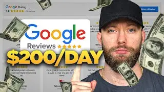 How To Make $200/day With Google Reviews