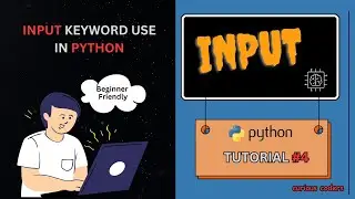 Input in Python | Taking User input in Python | Python Tutorial for Beginners |