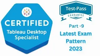 Tableau Desktop Specialist Exam Practice Questions - Part 9 | Become a Certified Tableau Developer