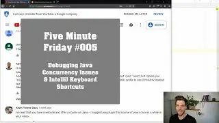 Five Minute Friday #005: Debugging Java Concurrency Issues, Popular IntelliJ Idea Shortcuts | Java