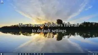 How to reset the Windows 10 firewall to default settings?