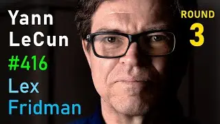 Yann Lecun: Meta AI, Open Source, Limits of LLMs, AGI & the Future of AI | Lex Fridman Podcast #416