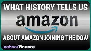 Amazon to join the Dow: A historical look at other company replacements on the exchange