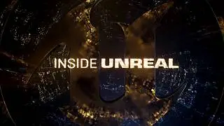 Inside Unreal | Unreal Engine