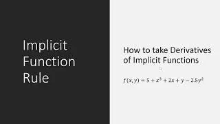 Implicit Function Rule: How to Take a Derivative of an Implicit Function.