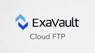 ExaVault Cloud FTP