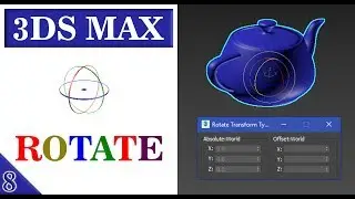 #8 || ROTATE || 3DS MAX FULL MODELING TUTORIAL IN HINDI ||