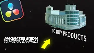 Magnates Media 3D Motion Graphics in DaVinci Resolve