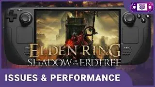 Elden Ring Erdtree DLC Issues and Best Settings for the Steam Deck