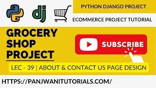 #39 Online Grocery Shop Project | Python Django | About & Contact us Page Design