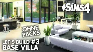 Die Sims 4 Haus bauen ohne Packs | Base Villa #3: Erdgeschoss (deutsch)