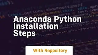 anaconda python installation steps