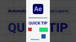 #aftereffects Quick Tip - Sequence Layers automatically