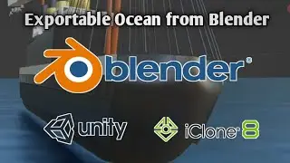 Exportable Ocean from Blender to Unity & Iclone 8 | Level 1