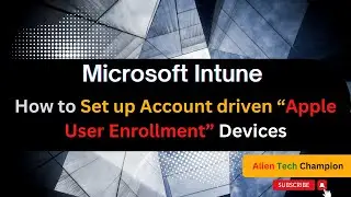 MS161- How to Set up Account driven “Apple User Enrollment” Devices