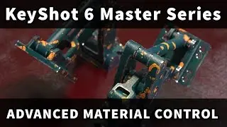 KeyShot 6 Master Series: Advanced Material control