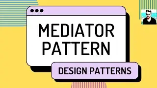 Mediator Pattern - C# Design Patterns (ep 10)