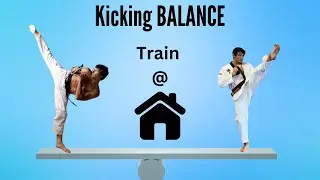 Three Exercises to Improve Your Kicking Balance (At Home)