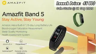 Amazfit Band 5 ( Mi Band 5 Pro ) - Officially Launched w/ Alexa & SpO2