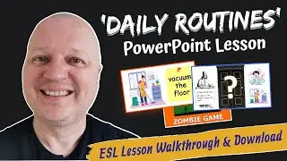 Daily Routines - Grade 3-4 ESL Lesson Walkthrough and Download