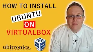 How to Install Ubuntu Virtual Machine in VirtualBox with Updates and Guest Additions