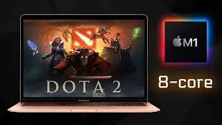 DOTA 2 - Apple MacBook AIR M1 [ 8-core ]