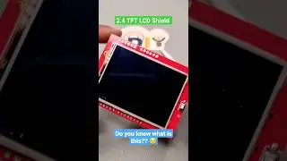 Maximizing Your Arduino Project with 2.4 TFT LCD Shield - Unpacking Tour 😲😍😉 