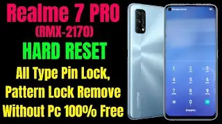 Realme 7 Pro (RMX-2170) Hard Reset ll All Type Pin Lock, Pattern Lock Remove Without Pc 100% Free