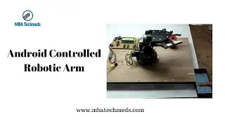 Android Controlled Robotic Arm - Final Year Project Ideas