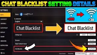 FREE FIRE CHAT BLACKLIST SETTING FULL DETAILS | CHAT BLACKLIST SETTING FREE FIRE | CHAT BLACKLIST