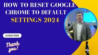 how to reset google chrome to default settings 2024 | how to restore google chrome latest 2024