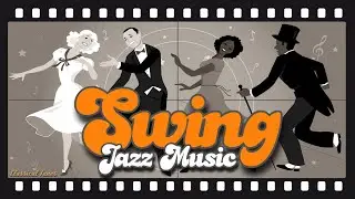 The Best - Swing Jazz Music