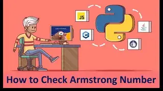 How to Check Armstrong Number using Python language.