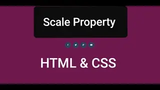 Learn Scale Property With Social Media Buttons By HTML & CSS