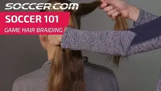 Soccer Hair Braiding 101, The Basic Braid