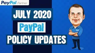 PayPal User Agreement Updates Taking Affect July 31, 2020!