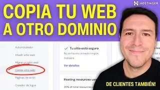 Cómo Copiar / Clonar una Web a otro Dominio en Hostinger