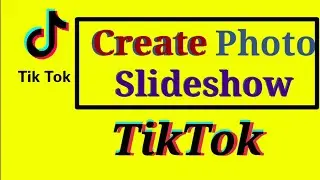 How Create Photo Slideshow On TIKTOK
