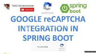 Google reCaptcha Integration in Spring Boot Web application