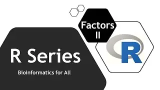 R Series #7.2 Factors-Part II: Create a factor in R and rearrange its levels