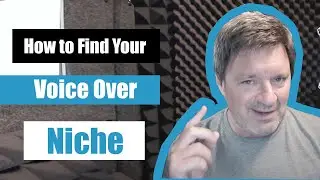 How to Find Your Voice Over Niche