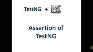 Assertion Of TestNG in Selenium Webdriver Automation
